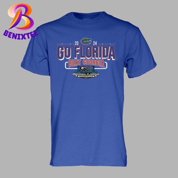 2024 Go Florida Beat Georgia Florida Gators Vs Georgia Bulldogs Rivalry In Jacksonville Classic T-Shirt