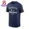 New York Yankees 2024 American League Champions MLB World Series Bloop Single Roster Two Sides Print T-Shirt