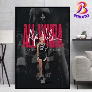 A’ja Wilson From Las Vegas Aces On Earning All WNBA First Team For The Third Consecutive Year 2024 Home Decor Poster Canvas