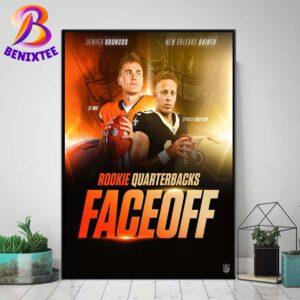 Bo Nix Denver Broncos Vs Spencer Rattler New Orleans Saints NFL 2024 Rookie Quarterbacks Faceoff Home Decor Poster Canvas