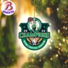 Boston Celtics Are The 2023-2024 NBA Champions Xmas Gift Christmas Holiday Ornament