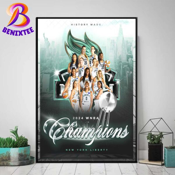 Congrats New York Liberty 2024 WNBA Finals Champions History Made Home Decor Poster Canvas