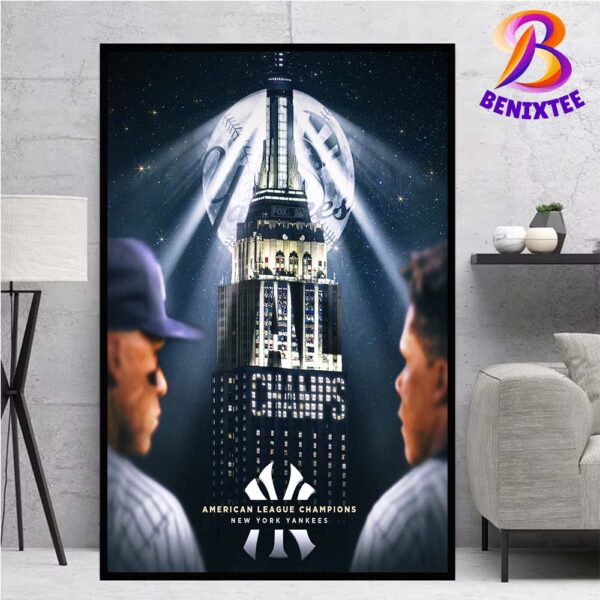 Congrats New York Yankees 2024 American League Champions MLB World Series Home Decor Poster Canvas