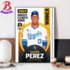 Salvador Perez Has Been Named The 2024 Roberto Clemente Award Winner Home Decor Poster Canvas