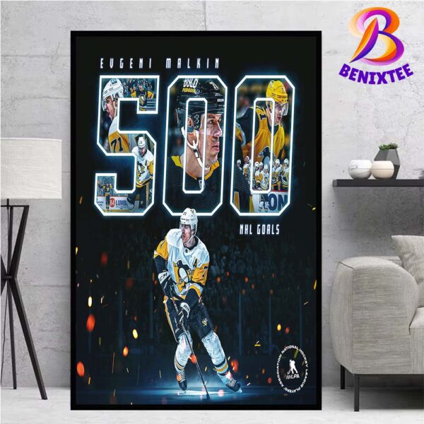 Evgeni Malkin Becomes The Second Russian-Born Player In NHL History To Reach 500 Goals Scored Poster Canvas