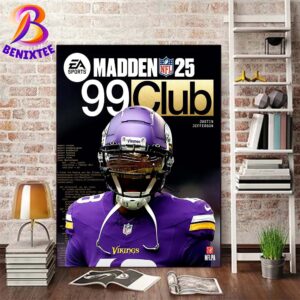 Justin Jefferson The Youngest 2x 99 Club Member In Madden NFL 25 History Home Decor Poster Canvas