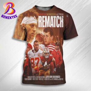 Kansas City Chiefs Vs Sanfrancisco 49ers In Super Bowl LVIII Rematch NFL 2024 All Over Print Shirt