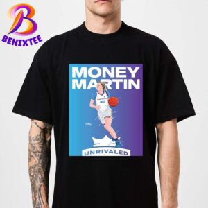 Kate Martin Money Martin Is The Twenty-Seventh WNBA Player To Join Unrivaled Basketball Classic T-Shirt