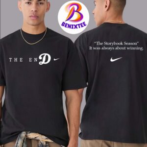 Los Angeles Dodgers Nike The End The Storybook Season It Was Always About Winning 2024 MLB World Series Champions Shirt