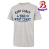 MLB 2024 World Series East Coast West Coast Matchup Los Angeles Dodgers Vs New York Yankees Unisex T-Shirt