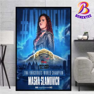 Masha Slamovich And New TNA Knockouts World Champion TNA Bound For Glory 2024 Home Decor Poster Canvas