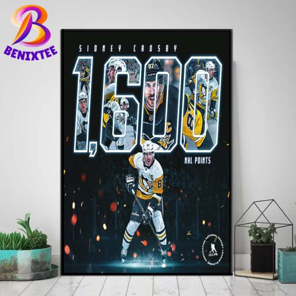 NHL Career Point No 1600 Makes Sidney Crosby The First Among Active Players And 10th In NHL History To Hit The Mark Poster Canvas