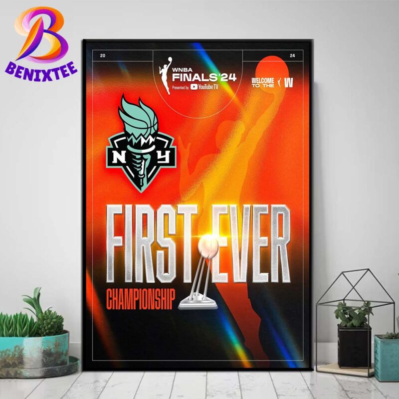 New York Liberty Have Claimed Their First Ever 2024 WNBA Finals Championship Home Decor Poster Canvas