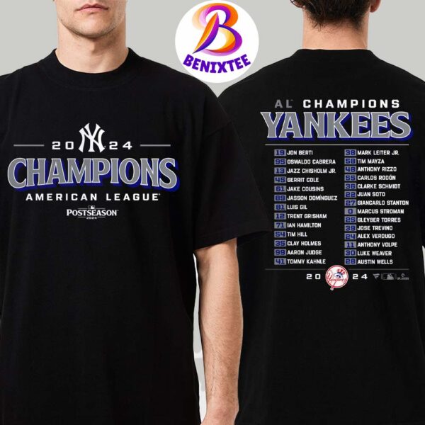 New York Yankees 2024 American League Champions MLB World Series Bloop Single Roster Two Sides Print T-Shirt