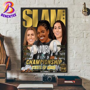 SLAM 253 Gold The Metal Editions Cover New York Liberty Championship State Of Mind 2024 WNBA Finals With Player Sabrina Ionescu Jonquel Jones And Breanna Stewart Poster Canvas