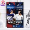 New York Yankees Vs Los Angeles Dodgers In Game 2 MLB World Series 2024 On October 26 Poster Canvas For Home Decor