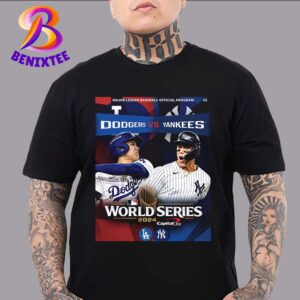 The Official MLB 2024 World Series Program New York Yankees Vs Los Angeles Dodgers Unisex T-Shirt