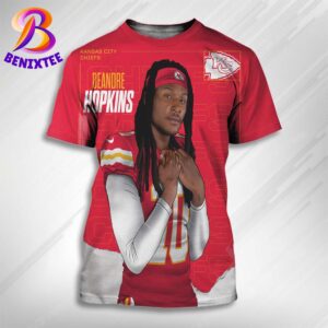 Welcome Deandre Hopkins To Kansas City Chiefs NFL 2024 All Over Print Shirt