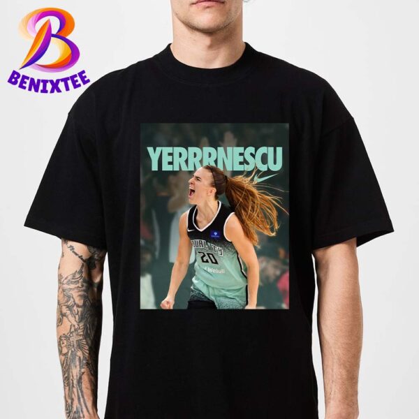 Yerrrnescu Nike Tribute Sabrina Ionescu New York Liberty From Downtown NY Unisex T-Shirt