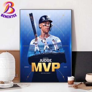 Aaron Judge From New York Yankees Is The 2024 AL Most Valuable Player Home Decor Poster Canvas