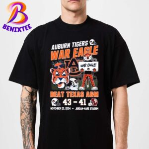 Auburn Tigers War Eagle Beat Texas A And M Aggies 43-41 On November 23 2024 At Jordan-Hare Stadium Classic T-Shirt