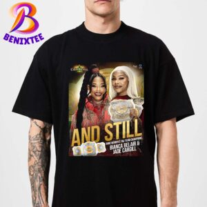 Bianca Belair And Jade Cargill And Still WWE Women’s Tag Team Champions WWE Crown Jewel Champions 2024 Unisex T-Shirt