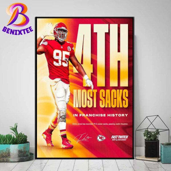 Chris Jones 4th Most Sacks In Franchise History Recorded 79.5 Career Sacks Home Decor Poster Canvas