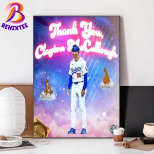 Clayton Kershaw For Your Contributions Over The Past 10 Years With The Los Angeles Dodgers Organization Home Decor Poster Canvas