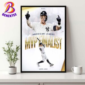 Congrats Aaron Judge New York Yankees Being Named A 2024 AL MVP Finalist Home Decor Poster Canvas