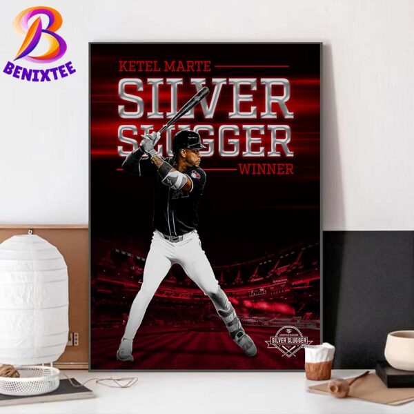 Congrats Ketel Marte Team Arizona Diamondbacks Has Won His First Career Silver Slugger Award 2024 Poster Canvas