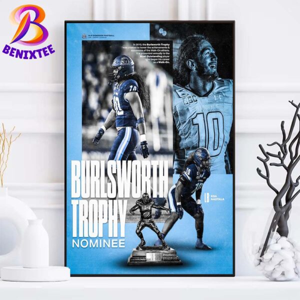 Congrats Koa Naotala Has Been Nominated For The Burlsworth Trophy 2024 Home Decor Poster Canvas