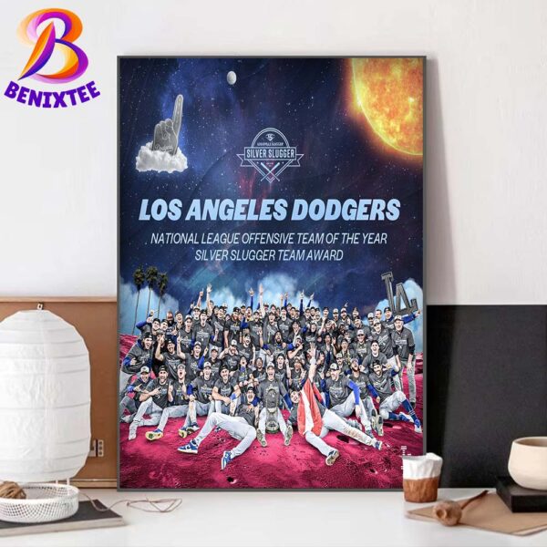 Congrats Los Angeles Dodgers Team 2024 National League Offensive Team Of The Year Silver Slugger Team Award Wall Decor Poster Canvas