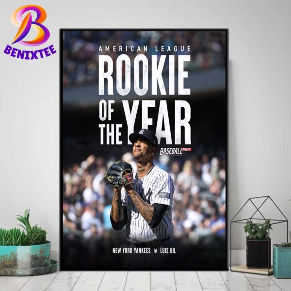 Congrats Luis Gil New York Yankees Being Named Baseball Digests 2024 American League Rookie Of The Year Poster Canvas