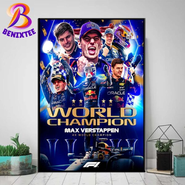 Congrats Max Verstappen Is The 2024 F1 4x World Champion Poster Canvas For Home Decor