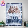 Penn State Nittany Lions Women’s Volleyball Has Clinched A Share Of The Big Ten Women’s Volleyball 2024 Champions Poster Canvas