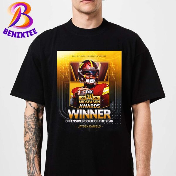 Congrats QB Jayden Daniels Washington Commanders Winner 2024 Midseason Offensive Rookie Of The Year Classic T-Shirt