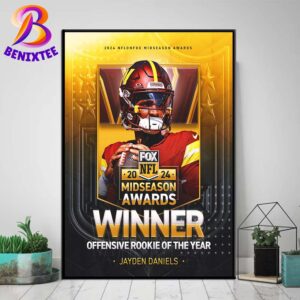 Congrats QB Jayden Daniels Washington Commanders Winner 2024 Midseason Offensive Rookie Of The Year Home Decor Poster Canvas