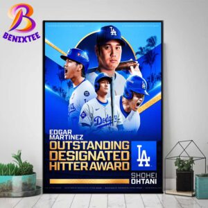 Congrats Shohei Ohtani Takes Home The Edgar Martinez Outstanding Designated Hitter Award For The Fourth Consecutive Season Poster Canvas