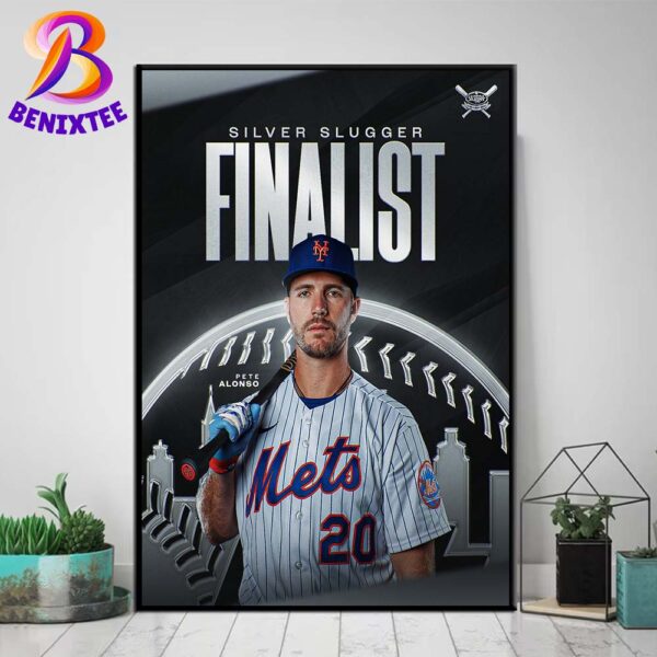 Congrats To Pete Alonso On Being Named Silver Slugger Finalists Home Decor Poster Canvas