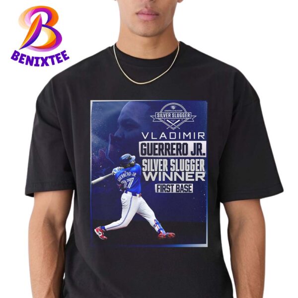 Congrats Vladimir Guerrero Jr Team Toronto Blue Jays 2024 American League Silver Slugger Award Winners Unisex T-Shirt