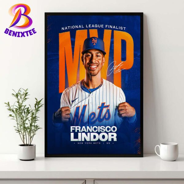 Francisco Lindor Being Named A Finalist For The NL MVP Most Valuable Player Award 2024 Home Decor Poster Canvas