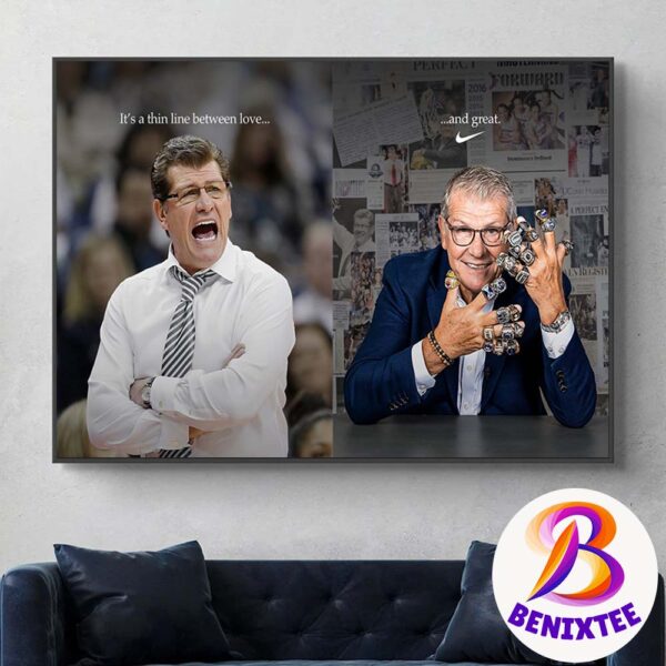 It’s A Thin Time Between Love And Great Nike Tribute Geno Auriemma UConn Huskies Home Decor Poster Canvas