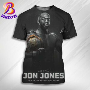 Jon Jones And Still UFC Heavyweight Champion Of The World 2024 All Over Print Shirt