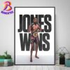 Jon Jones And Still UFC Heavyweight Champion Of The World 2024 Poster Canvas For Home Decor