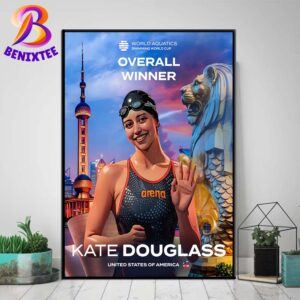 Kate Douglass Is The Overall Winner Of The World Aquatics Swimming World Cup 2024 Wall Decor Poster Canvas