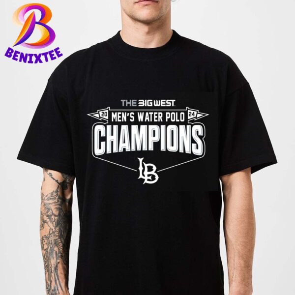 Official The Big West Men’s Water Polo Long Beach Champions 2024 Unisex Shirt