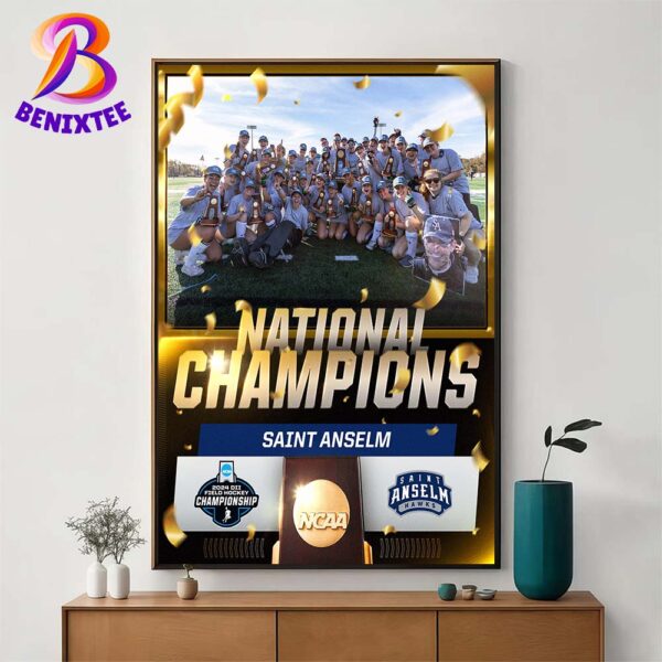 Saint Anselm Hawks Your 2024 NCAA Division II Field Hockey Champions Home Decor Poster Canvas