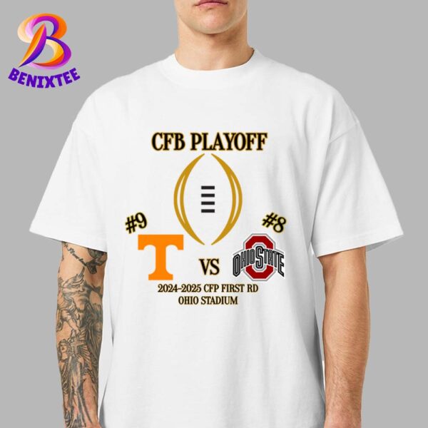 2024-2025 CFP First RD Tennessee Volunteers Football Vs Ohio State Buckeyes Football On December 21 2024 Unisex T-Shirt