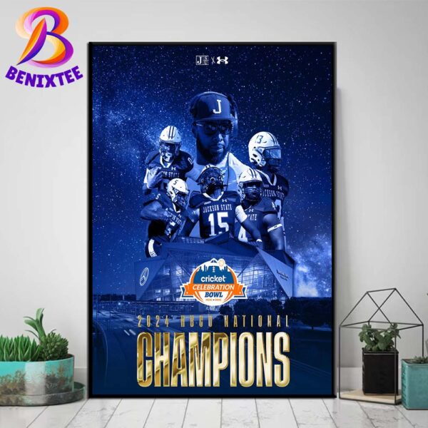 2024 Cricket Celebration Bowl Champions Jackson State Tigers Football HBCU National Champions Home Decor Poster Canvas