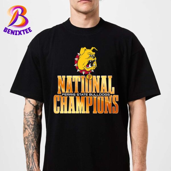 2024 NCAA Division II National Champions Are Ferris State Bulldogs Football Classic T-Shirt